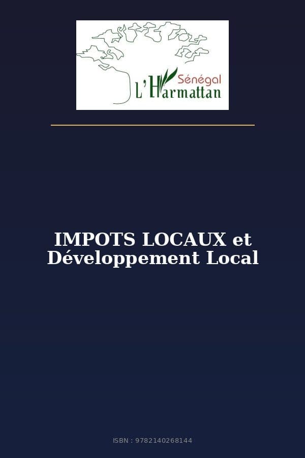 Couverture de « IMPOTS LOCAUX et Développement Local »