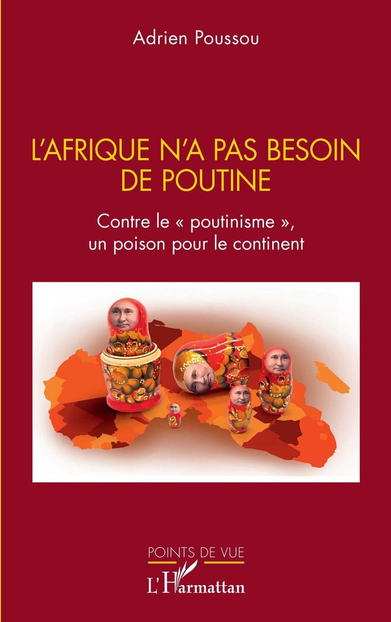 Couverture de « L'Afrique n'a pas besoin de Poutine »