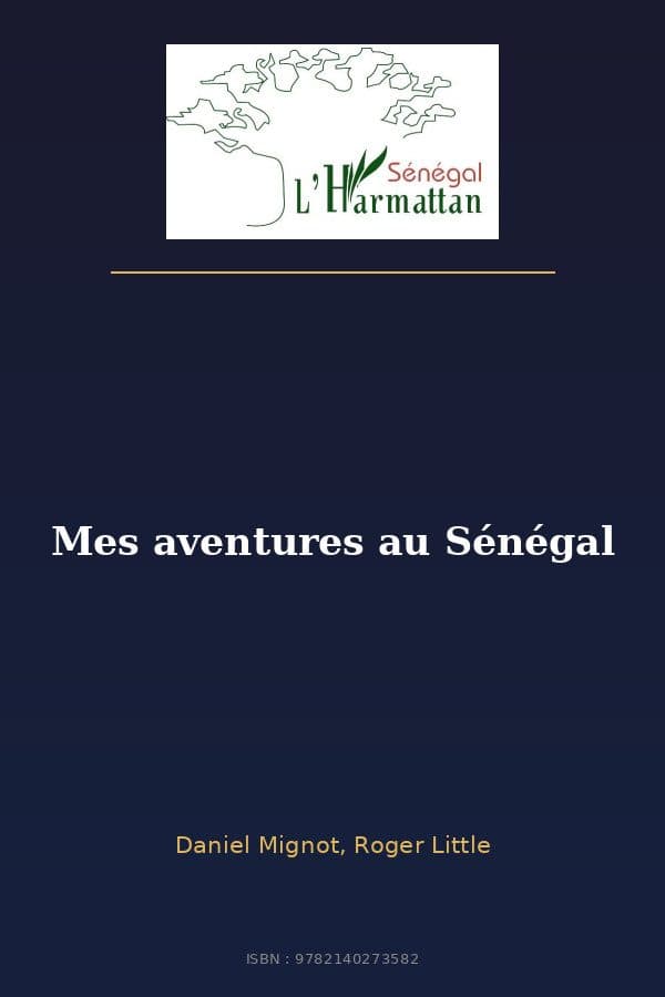 Couverture de « Mes aventures au Sénégal »