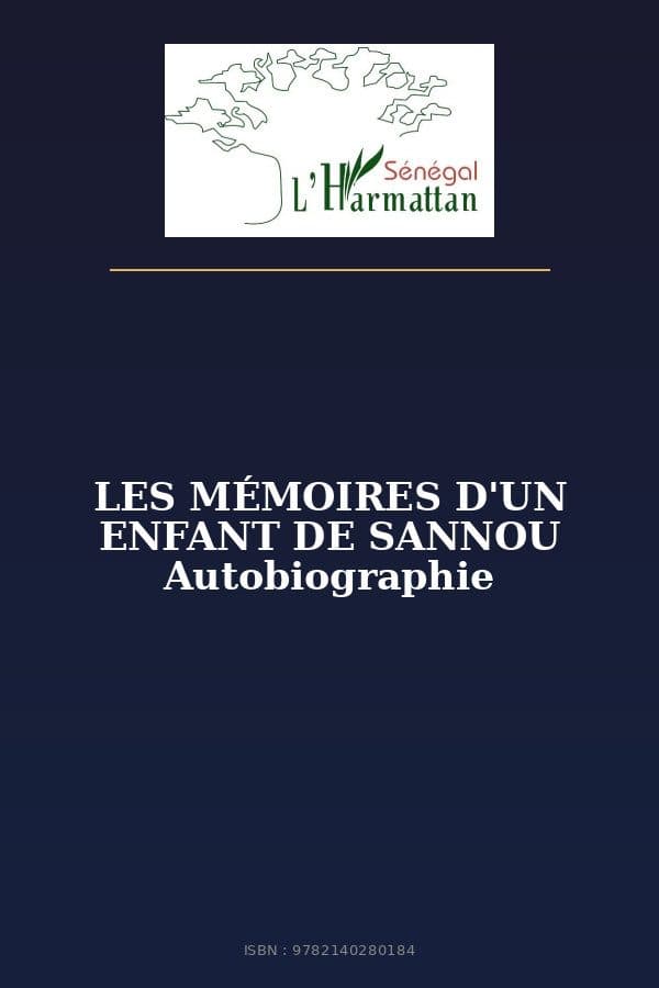 Couverture de « LES MÉMOIRES D'UN ENFANT DE SANNOU Autobiographie »