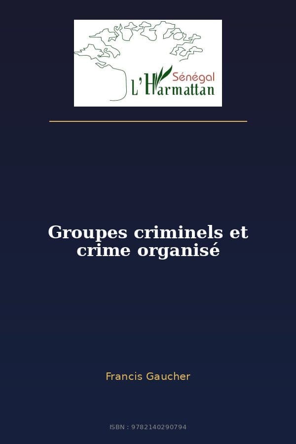 Couverture de « Groupes criminels et crime organisé »