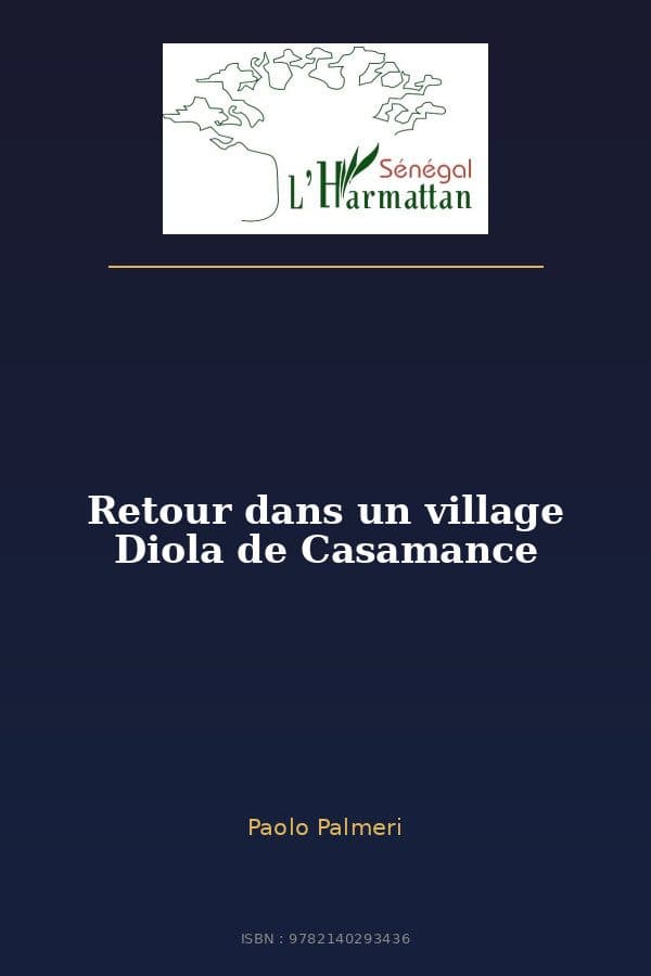 Couverture de « Retour dans un village Diola de Casamance »