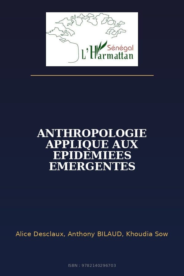 Couverture de « ANTHROPOLOGIE APPLIQUE AUX EPIDEMIEES EMERGENTES »