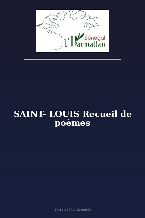 Couverture de « SAINT- LOUIS Recueil de poèmes »