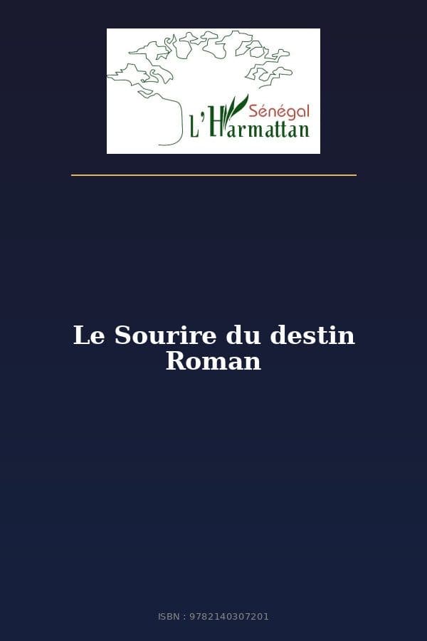 Couverture de « Le Sourire du destin Roman »