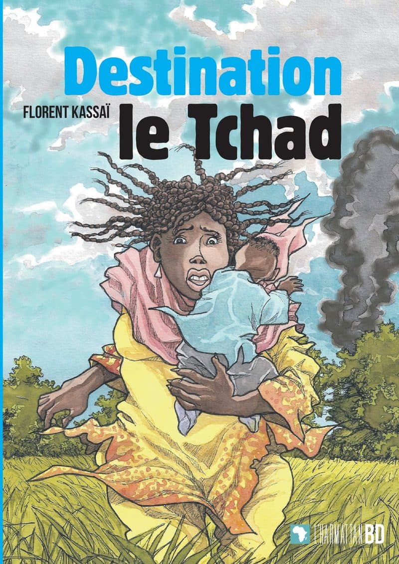Couverture de « Destination le Tchad »