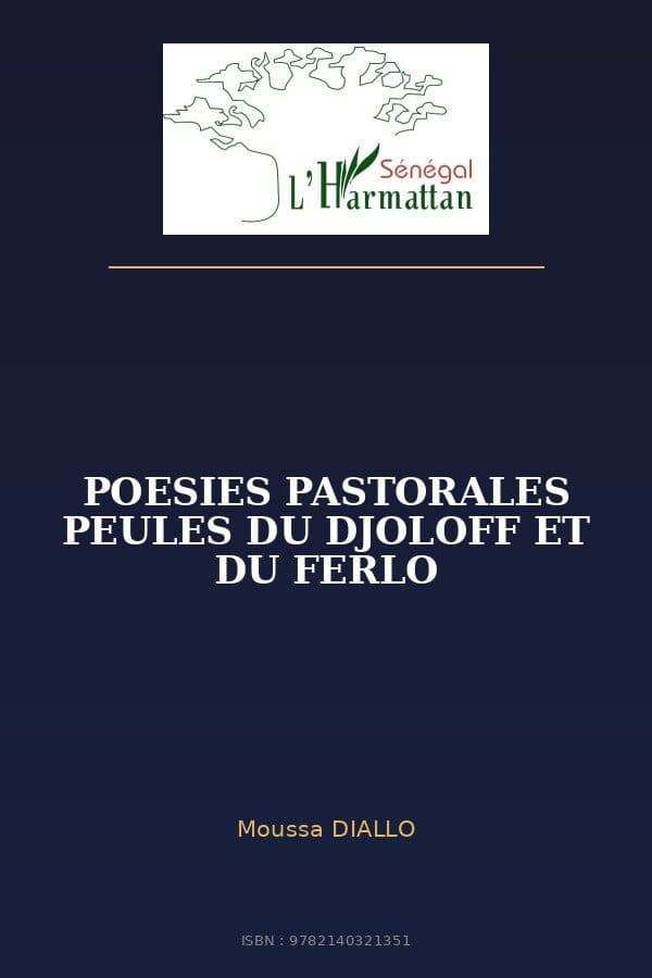 Couverture de « POESIES PASTORALES PEULES DU DJOLOFF ET DU FERLO »