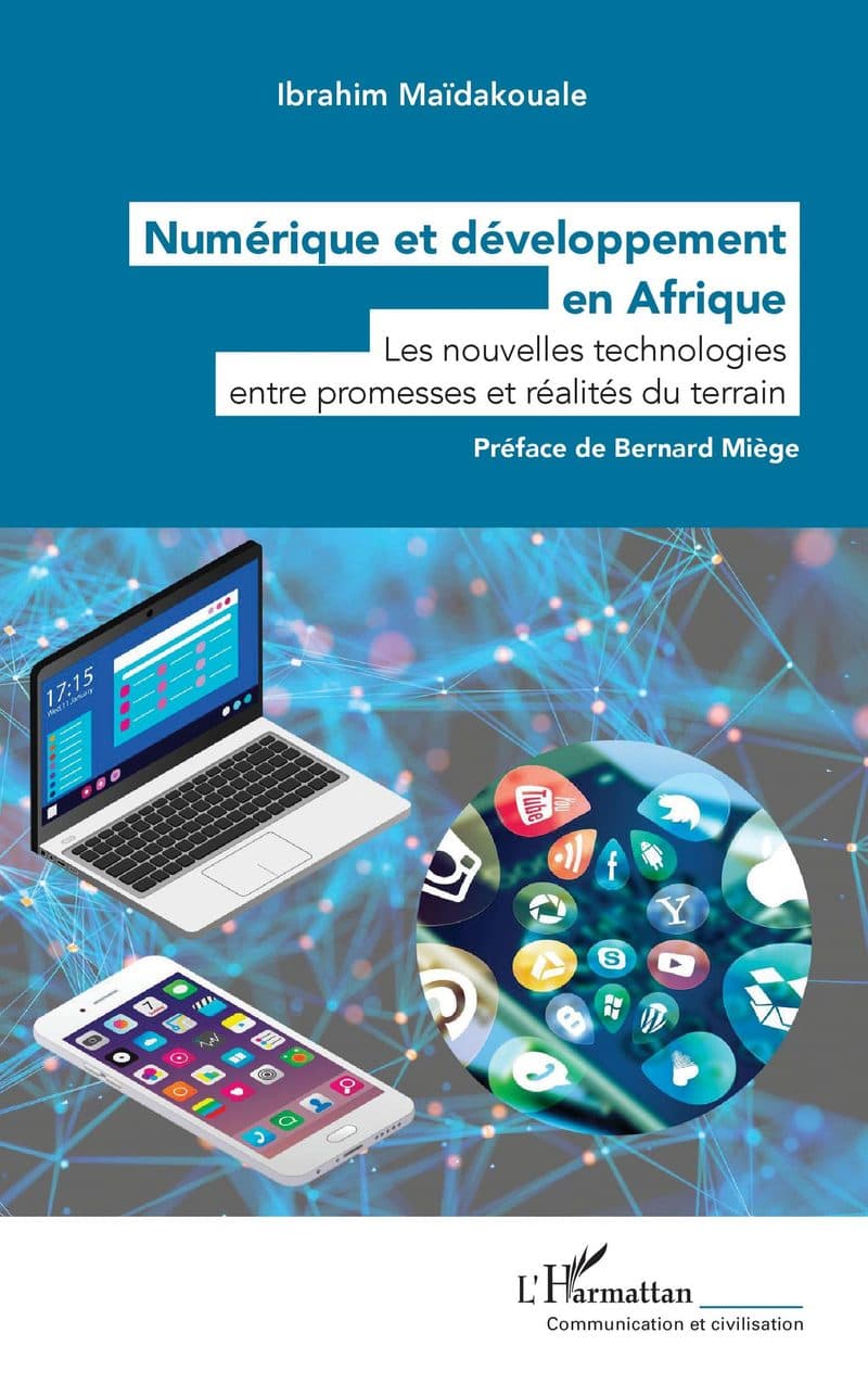 Couverture de « Numérique et développement en Afrique Les nouvelles technologies entre promesses et réalités du terrain »