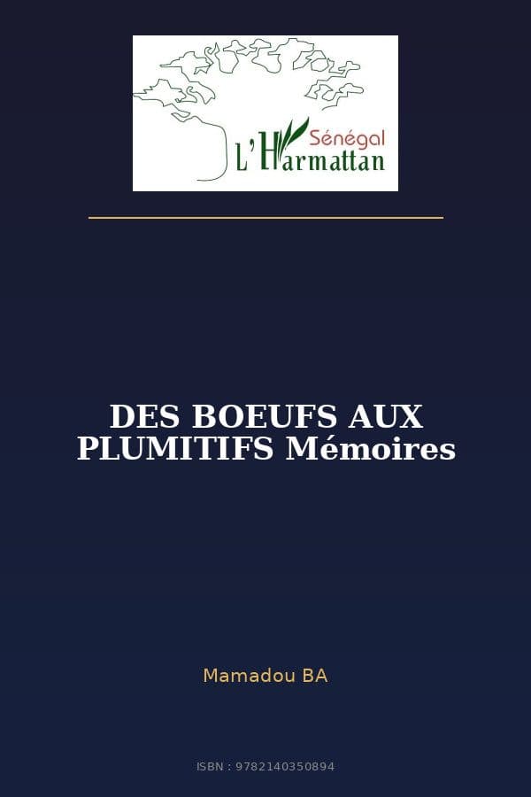 Couverture de « DES BOEUFS AUX PLUMITIFS Mémoires »