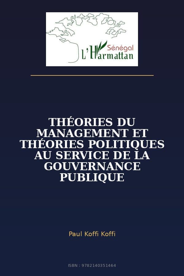 Couverture de « THÉORIES DU MANAGEMENT ET THÉORIES POLITIQUES AU SERVICE DE LA GOUVERNANCE PUBLIQUE »