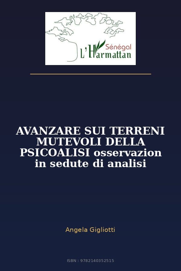 Couverture de « AVANZARE SUI TERRENI MUTEVOLI DELLA PSICOALISI osservazion in sedute di analisi »