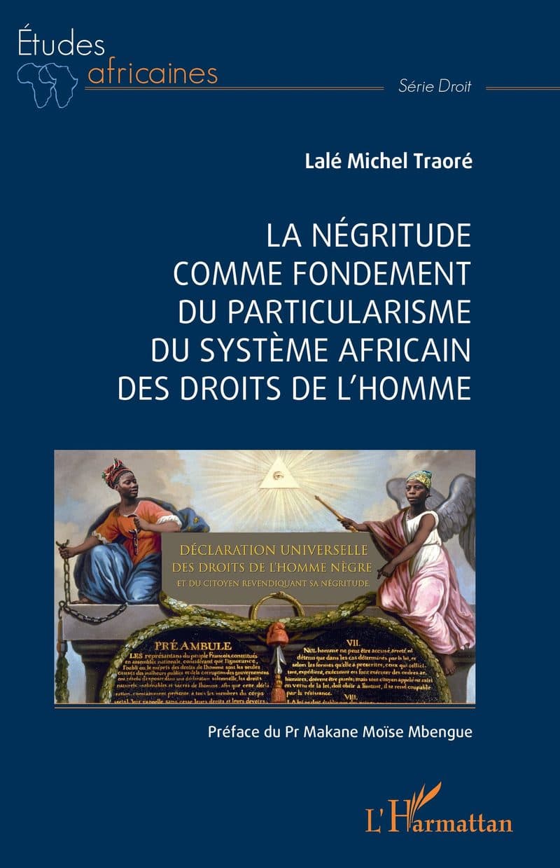 Couverture de « La Négritude comme fondement du particularisme du système africain des droits de l'homme »