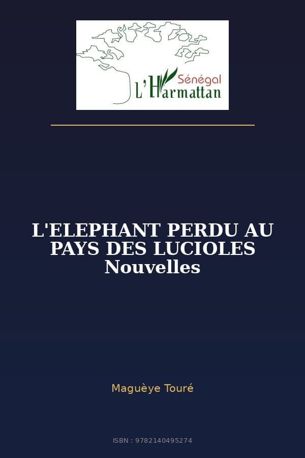 Couverture de « L'ELEPHANT PERDU AU PAYS DES LUCIOLES Nouvelles »