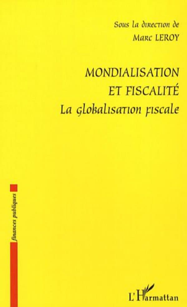 Couverture de « Mondialisation et fiscalité »