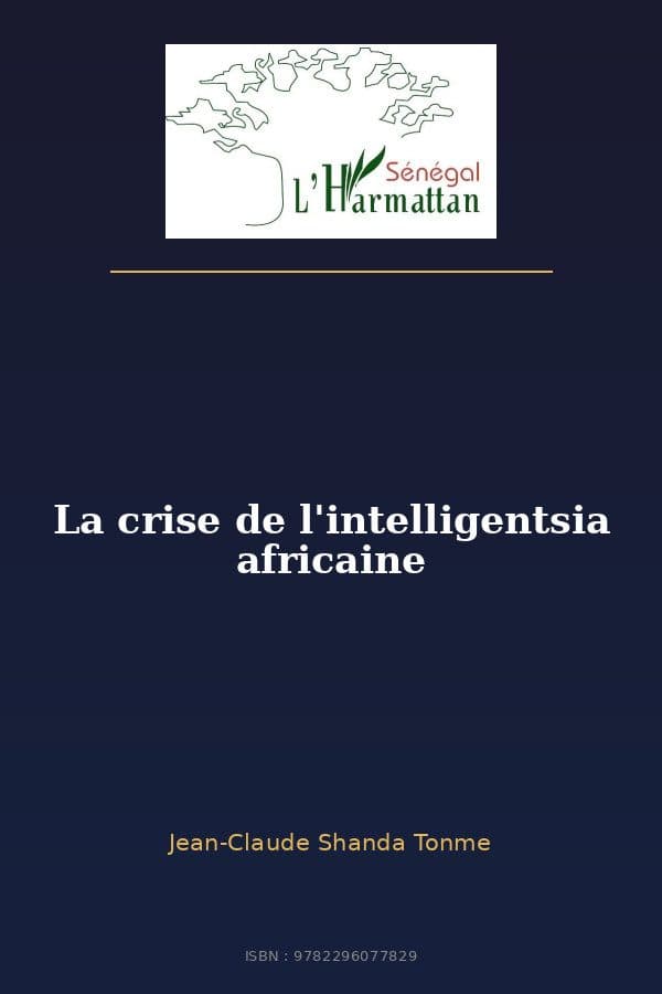 Couverture de « La crise de l'intelligentsia africaine »