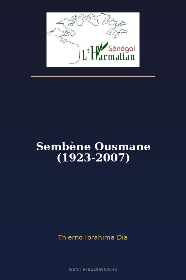 Couverture de « Sembène Ousmane (1923-2007) »