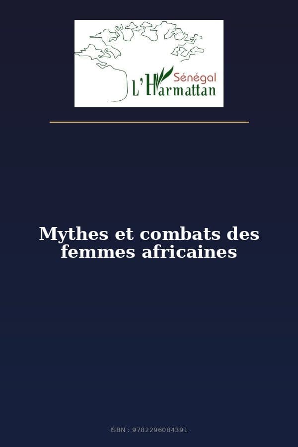 Couverture de « Mythes et combats des femmes africaines »