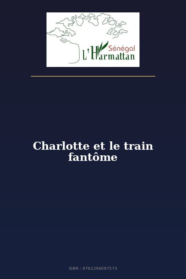 Couverture de « Charlotte et le train fantôme »