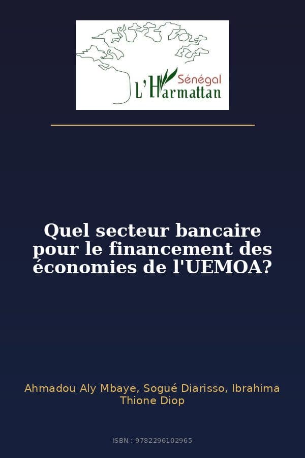Couverture de « Quel secteur bancaire pour le financement des économies de l'UEMOA? »