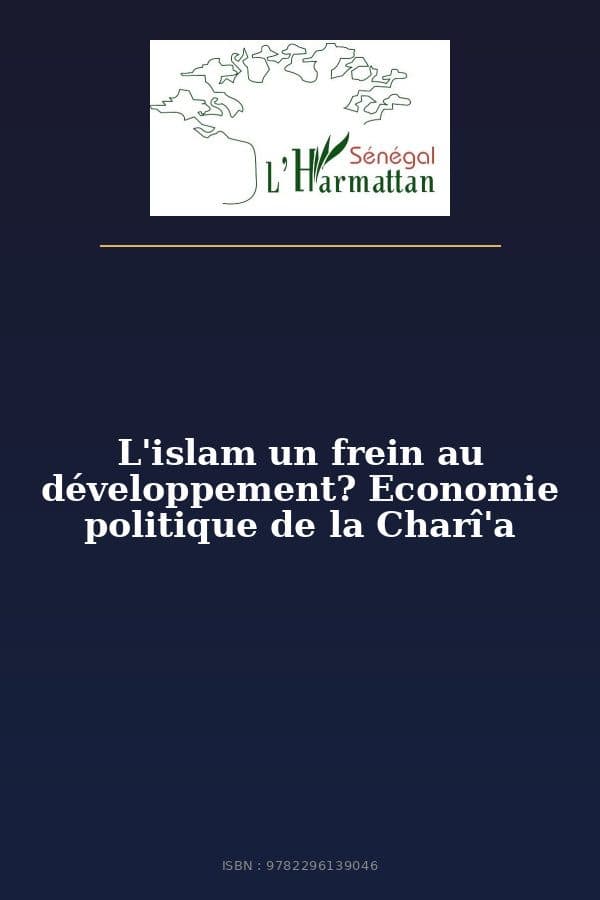 Couverture de « L'islam un frein au développement? Economie politique de la Charî'a »