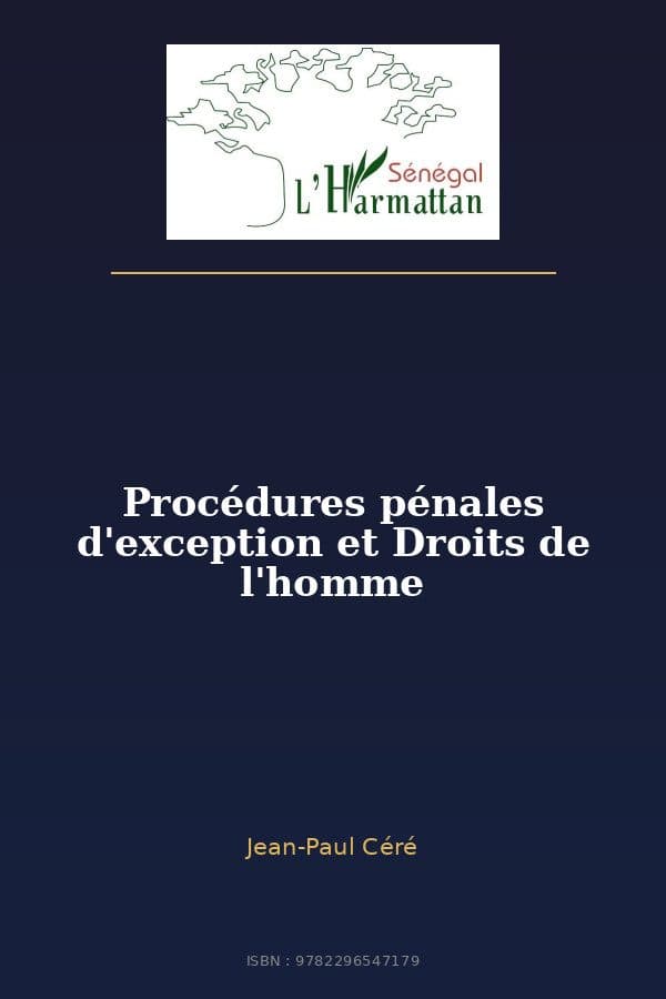 Couverture de « Procédures pénales d'exception et Droits de l'homme »