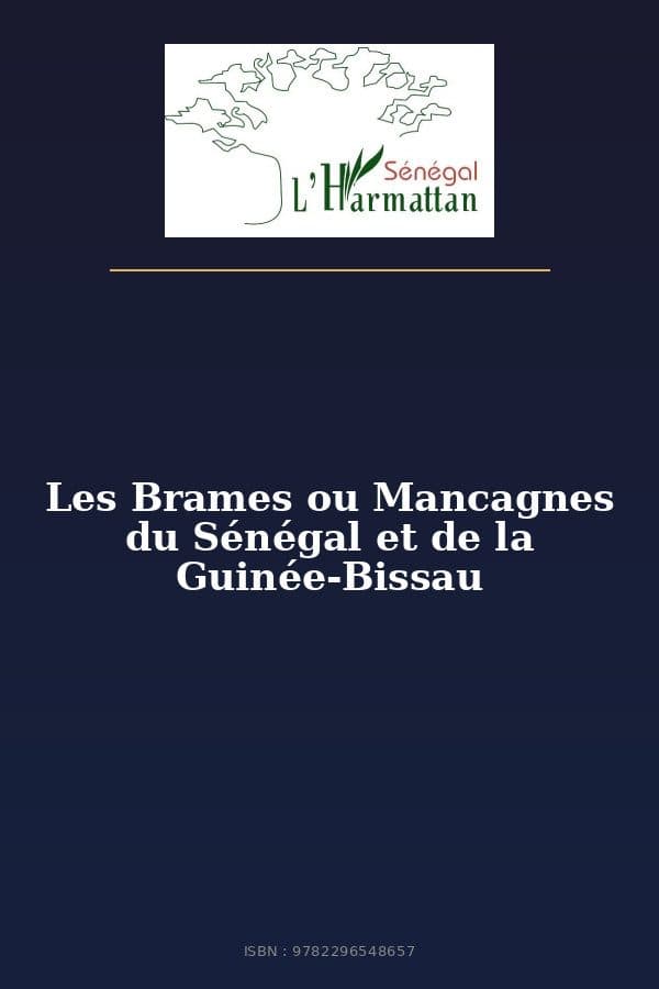 Couverture de « Les Brames ou Mancagnes du Sénégal et de la Guinée-Bissau »