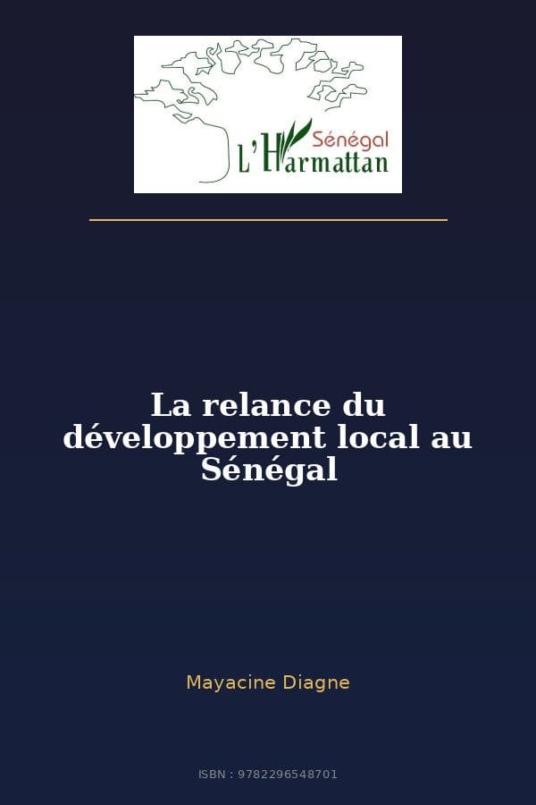 Couverture de « La relance du développement local au Sénégal »