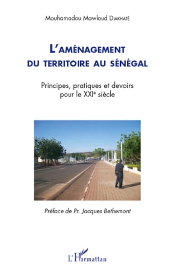 Couverture de « L'aménagement du territoire au Sénégal »