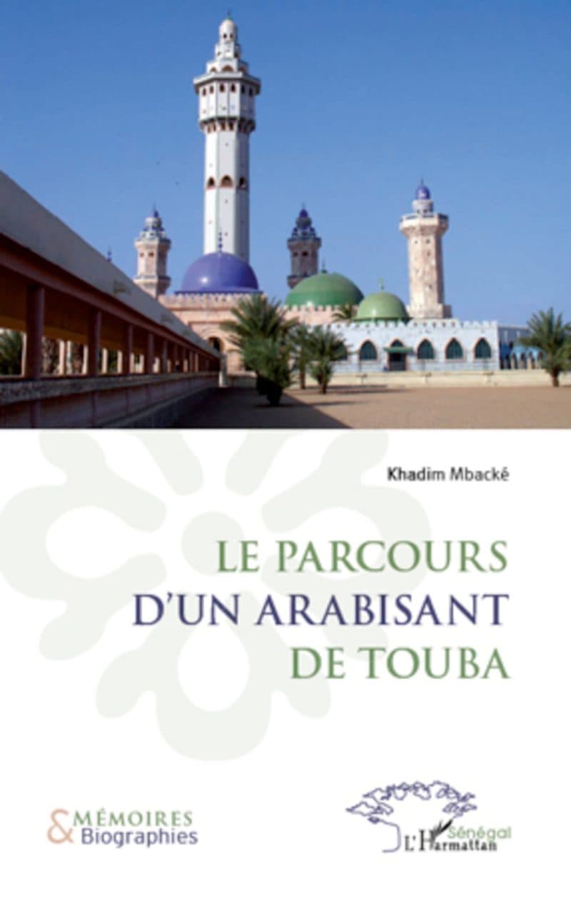 Couverture de « Le parcours d'un arabisant de Touba »