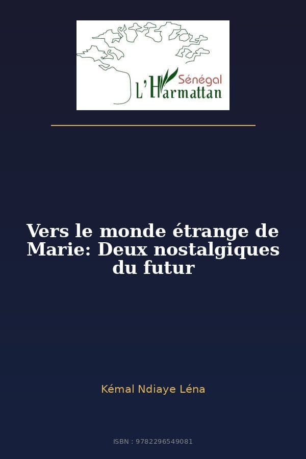 Couverture de « Vers le monde étrange de Marie: Deux nostalgiques du futur »