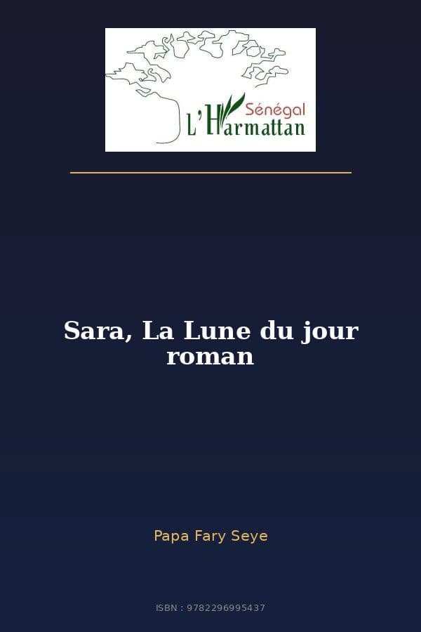 Couverture de « Sara, La Lune du jour roman »