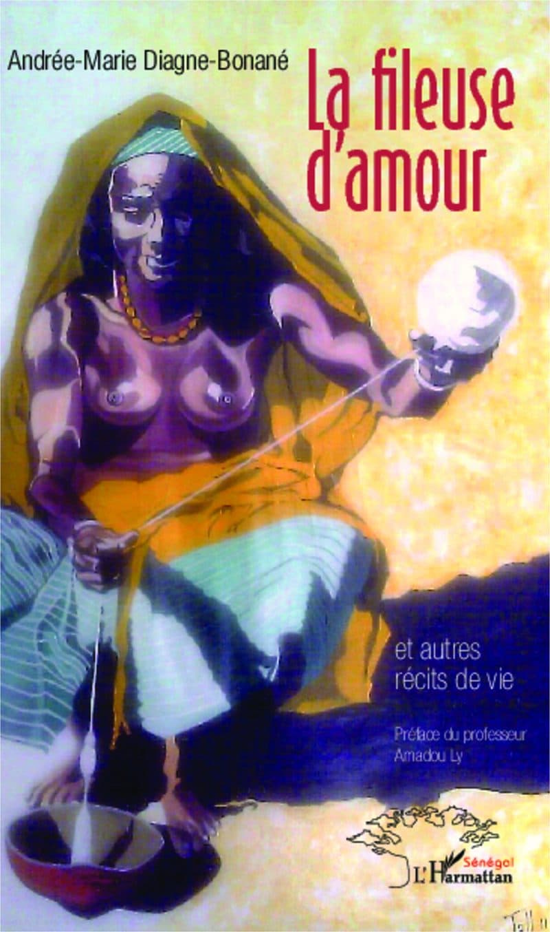 Couverture de « La fileuse d'amour et autres récits de vie »