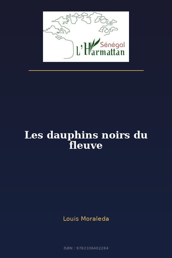 Couverture de « Les dauphins noirs du fleuve »