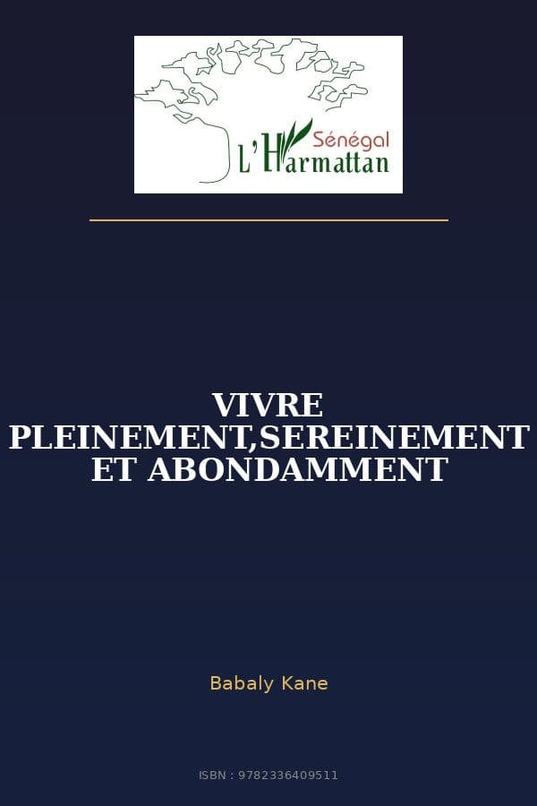 Couverture de « VIVRE PLEINEMENT,SEREINEMENT ET ABONDAMMENT »