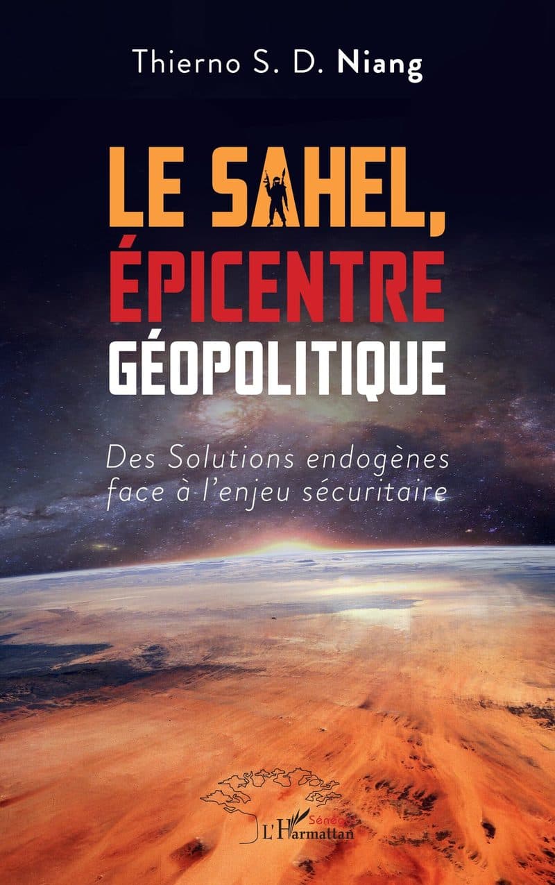 Couverture de « Le Sahel, Épicentre Géopolitique »