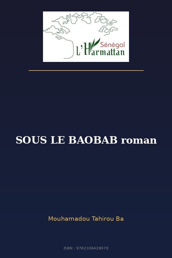 Couverture de « SOUS LE BAOBAB roman »