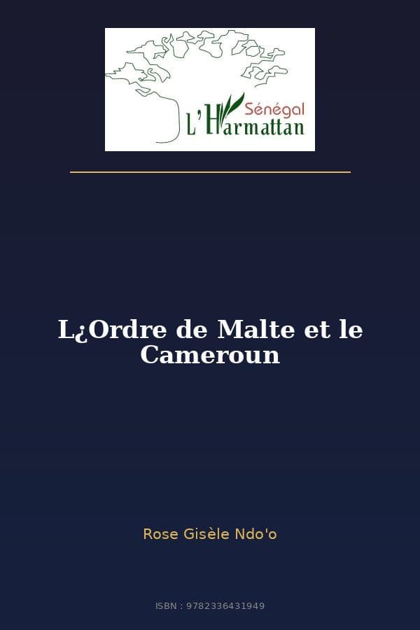 Couverture de « L¿Ordre de Malte et le Cameroun »