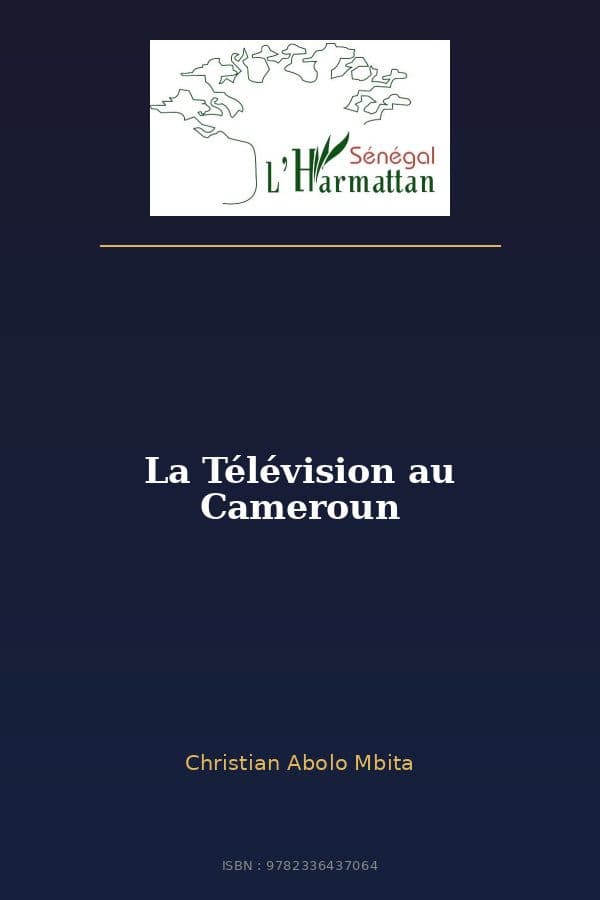 Couverture de « La Télévision au Cameroun »