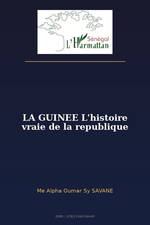 Couverture de « LA GUINEE L'histoire vraie de la republique »