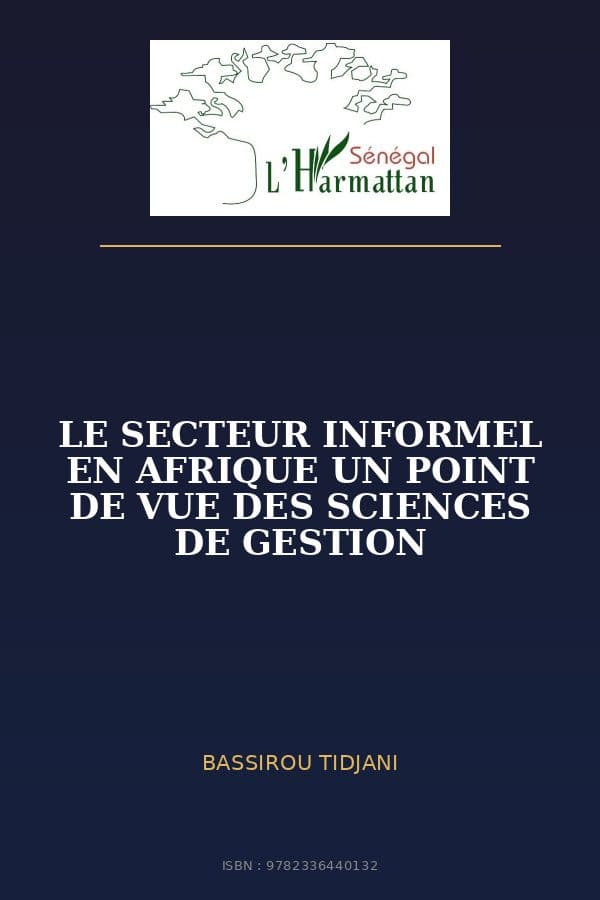 Couverture de « LE SECTEUR INFORMEL EN AFRIQUE UN POINT DE VUE DES SCIENCES DE GESTION »