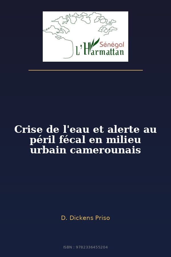 Couverture de « Crise de l'eau et alerte au péril fécal en milieu urbain camerounais »