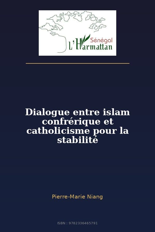 Couverture de « Dialogue entre islam confrérique et catholicisme pour la stabilité »