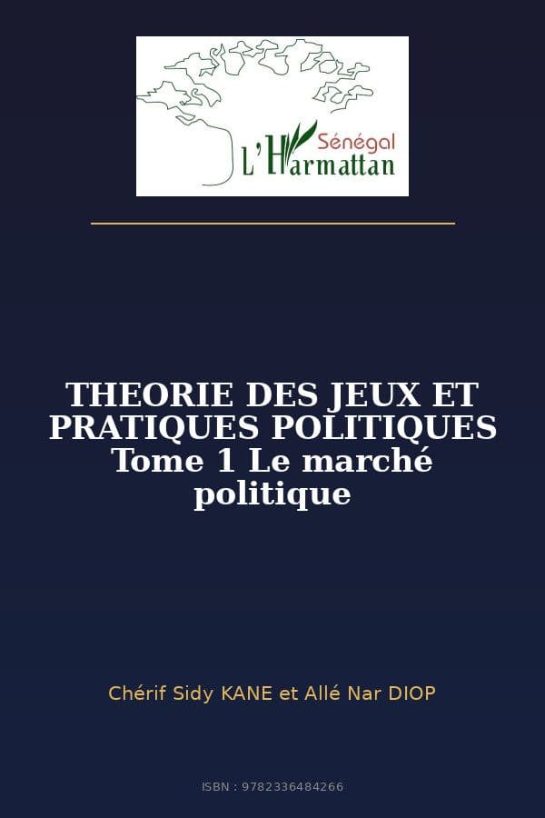 Couverture de « THEORIE DES JEUX ET PRATIQUES POLITIQUES Tome 1 Le marché politique »