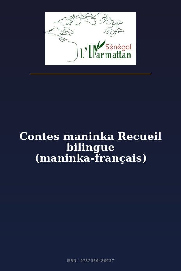 Couverture de « Contes maninka Recueil bilingue (maninka-français) »