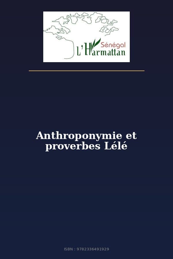 Couverture de « Anthroponymie et proverbes Lélé »