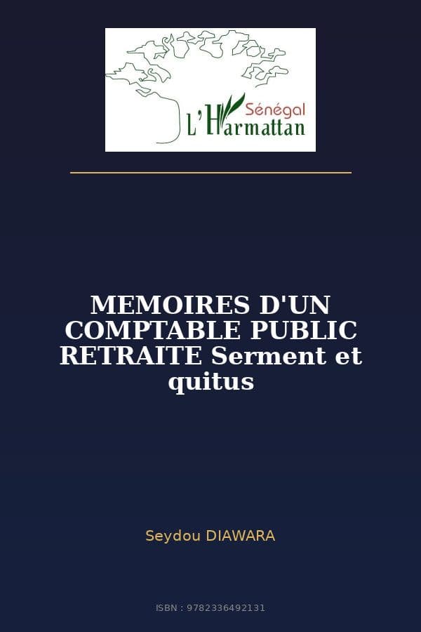 Couverture de « MEMOIRES D'UN COMPTABLE PUBLIC RETRAITE Serment et quitus »