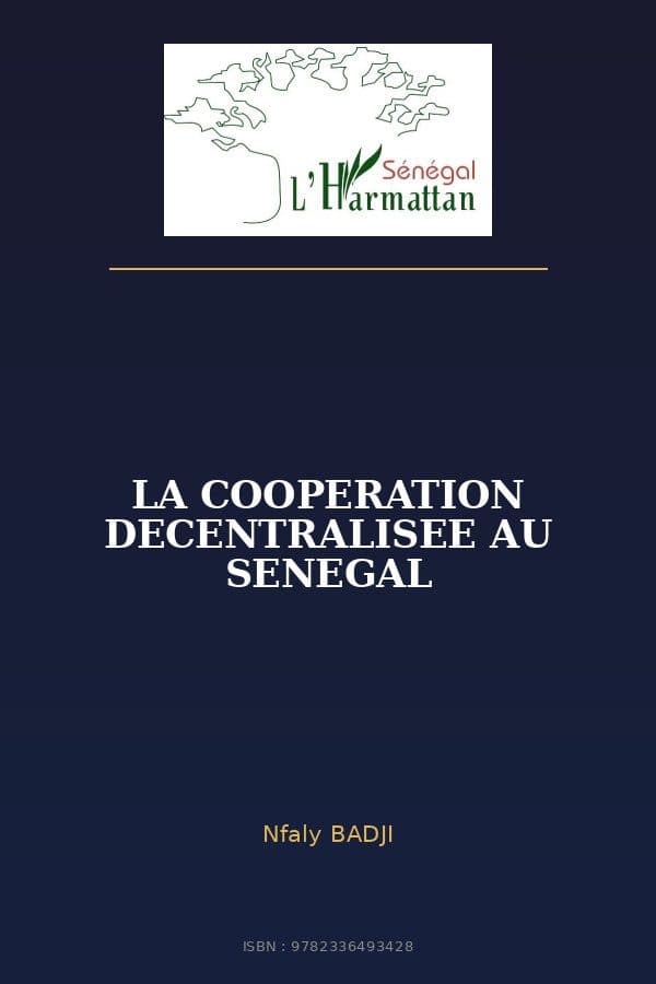 Couverture de « LA COOPERATION DECENTRALISEE AU SENEGAL »