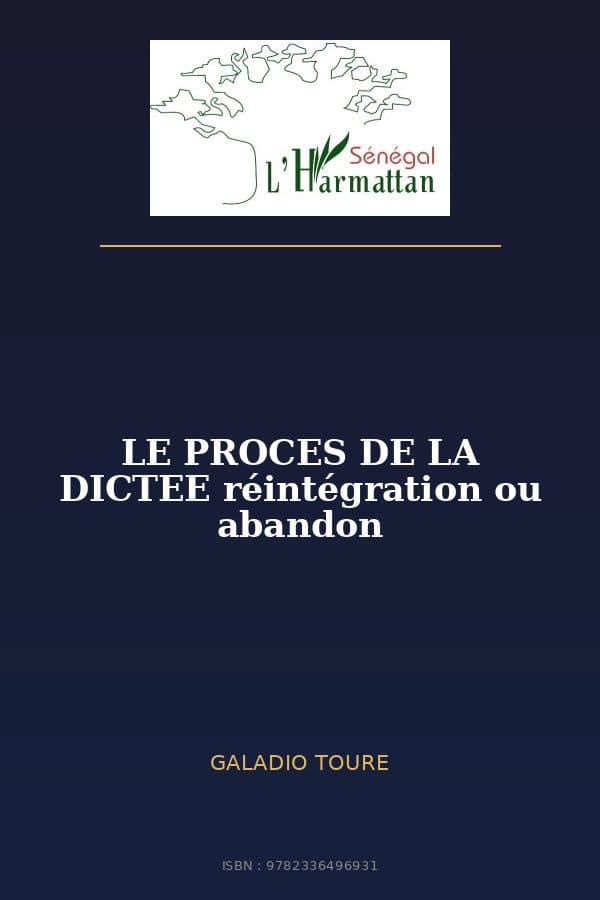 Couverture de « LE PROCES DE LA DICTEE réintégration ou abandon »