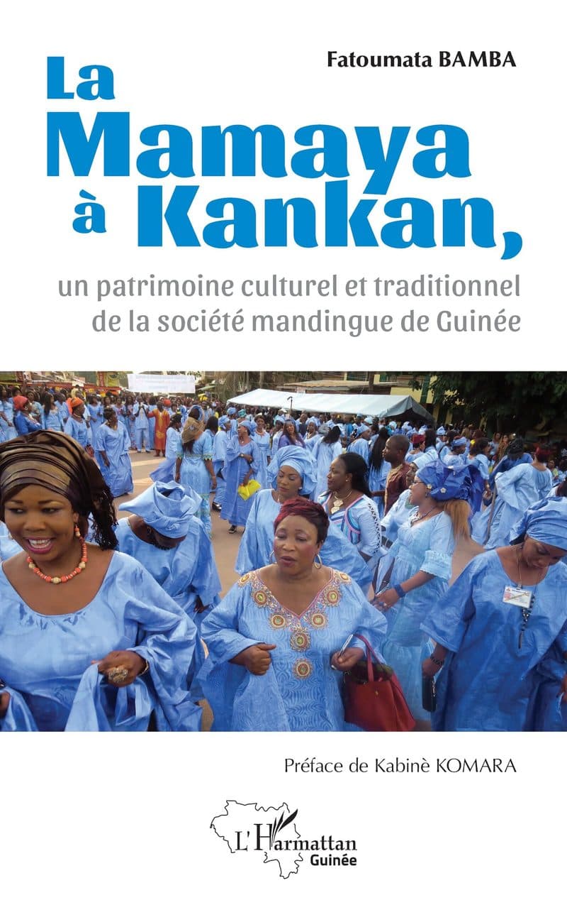 Couverture de « La Mamaya à Kankan, un patrimoine culturel et traditionnel de la société »