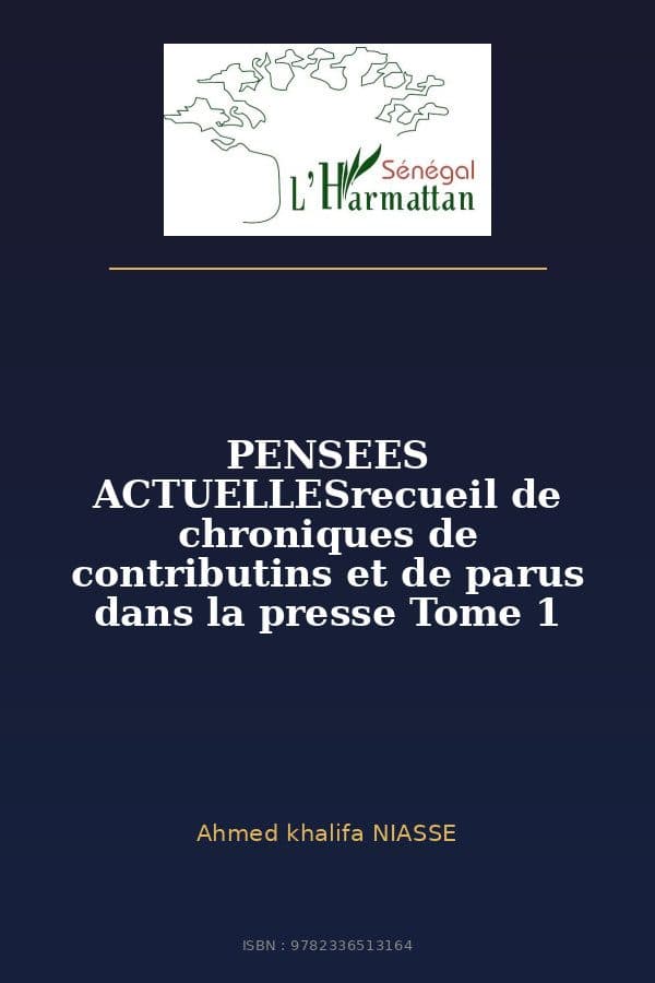Couverture de « PENSEES ACTUELLESrecueil de chroniques de contributins et de parus dans la presse Tome 1 »